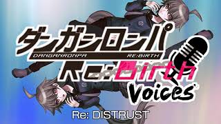 Re DISTRUST  DanganrebirthVoices OST [upl. by Yhtnomit671]