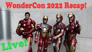 WonderCon 2022 was the BEST Weekend of my Life Lets talk about it  Live [upl. by Refeinnej519]