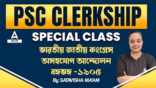 PSC Clerkship History Class  Indian National Congress  History Special Class by Satavisha Maam [upl. by Clarissa]