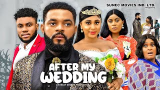 AFTER MY WEDDING STEPHEN ODIMGBE JOYCE KALUNEW NIGERIAN MOVIELATEST NOLLYWOOD RELEASE 2024 [upl. by Melia]