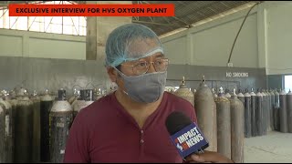 quotHVS OXYGEN PLANTquot EXCLUSIVE INTERVIEW 04 MAY 2021 [upl. by Irianat]