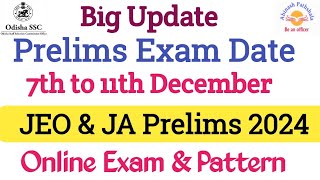 Prelims in December  OSSC JEO amp JA Prelims 2024  Exam Pattern amp Syllabus  Abinash Sir [upl. by Eanel291]