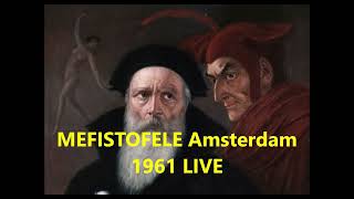 MEFISTOFELE Boito live from Amsterdam December 1961 [upl. by Hort]