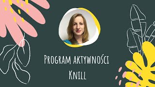 Program aktywności Knillprogram trzeci [upl. by Htnnek807]