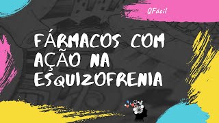 Fármacos com ação na esquizofrenia química farmacêutica de antipsicóticos [upl. by Airtap27]