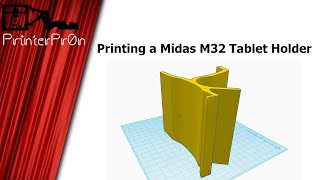 Printing a Tablet Holder for the Midas M32 Mixer [upl. by Yate475]