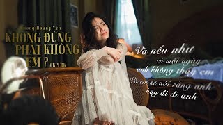 OFFICIAL LYRICS VIDEO  KHÔNG PHẢI EM ĐÚNG KHÔNG KPEDK  DƯƠNG HOÀNG YẾN [upl. by Dahc]