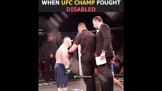 When UFC Champion Fought A Disabled Man [upl. by Ajan876]