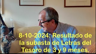 8102024 Resultado de la subasta de Letras del Tesoro de 3 y 9 meses letrasdeltesoro finanzas [upl. by Oiromed567]