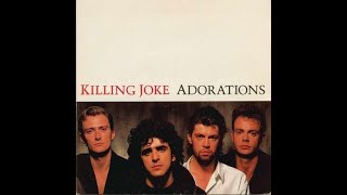 Killing Joke – Adorations Single edit 1986 [upl. by Dnomde552]