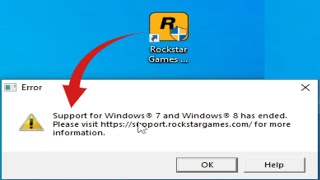 How to fix Error Support for Windows 7 and 8 has Ended in Rockstar Games Launcher [upl. by Assenay]