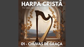 Harpa Cristã 01  Chuvas de Graça [upl. by Nahraf]