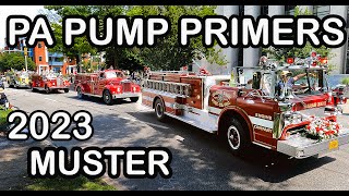 Fire Truck parade  PA Pump Primers Antique Fire Apparatus Muster 2023  Dozens of Fire Vehicles [upl. by Imogen]