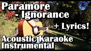 Paramore  Ignorance Acoustic Karaoke Instrumental With Lyrics [upl. by Evin]