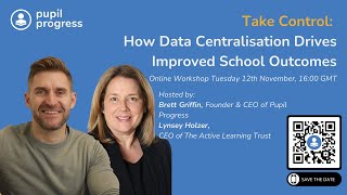 Take Control How Data Centralisation Drives Improved Outcomes  Pupil Progress Live Stream [upl. by Teragram]