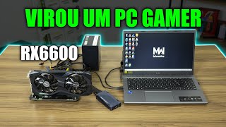 CONSEGUI INSTALAR UMA PLACA DE VÍDEO NO NOTEBOOK DA ACER DE UM JEITO FÁCIL [upl. by Gar]