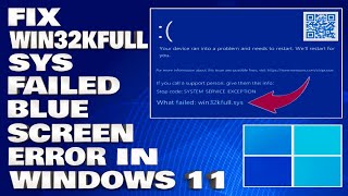 How To Fix Win32kfullsys Failed Blue Screen Error in Windows 1110 Solution [upl. by Einwat932]