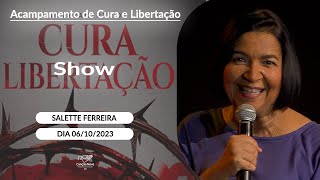 Show Salette Ferreira  Acampamento de Cura e Libertação 06102023 [upl. by Niattirb532]