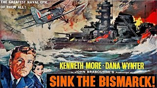 Sink The Bismarck 1960 [upl. by Repmek]