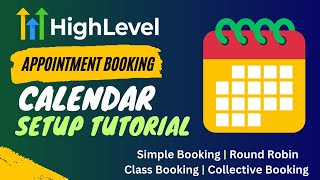 Go High Level Calendar Setup 2023  Appointment Booking GoHighLevel Tutorial [upl. by Alyse]