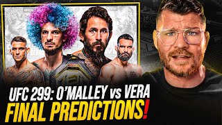 BISPING UFC 299 OMalley vs Vera 2  FINAL PICKS amp PREDICTIONS [upl. by Bedell]