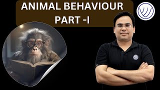 ANIMAL BEHAVIOR PART 1  CSIR NET LIFE SCIENCE  GATE EY  LEARNING THE BEHAVIOR  NILESH SONI [upl. by Arahc568]