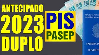 Valor do PISPasep 2023 já pode ser sacado Pagamento será ANTECIPADO EM DOBRO ABONO SALARIAL 2023 [upl. by Tnaryb923]