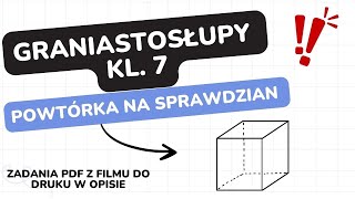 Graniastosłupy  klasa 7  GWO  Matematyka z plusem  sprawdzian  pdf w opisie [upl. by Akinej]