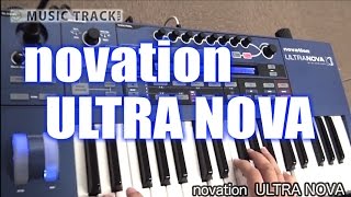 novation ULTRA NOVA Demo amp Review [upl. by Kirkwood354]