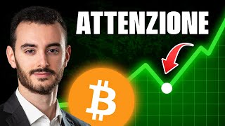 BITCOIN 🚨 ATTENZIONE  Ecco Perché [upl. by Rizzo]