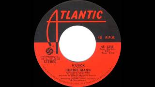 1975 HITS ARCHIVE Hijack  Herbie Mann stereo 45 [upl. by Alyks388]