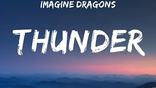 Imagine Dragons  Thunder Lyrics Imagine Dragons [upl. by Yale675]