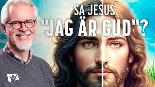 Har Jesus sagt quotJAG ÄR GUDquot  Bibelsamtalet säsong 7  Episod 2 [upl. by Jermyn]