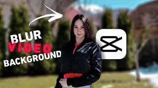 How to Blur Video Background in CapCut [upl. by Merat]