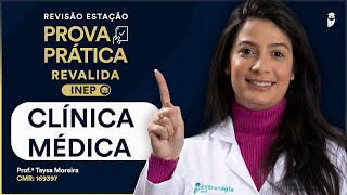 Revisão de Clínica Médica para Prova Prática Revalida INEP [upl. by Samau]