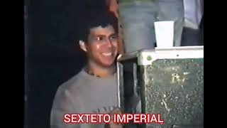 SEXTETO IMPERIAL EN VIVO [upl. by Ahsenyl]