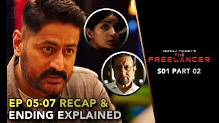 The Freelancer Part 2 Recap amp Ending Explained  Neeraj Pandey  DisneyHotstar [upl. by Assirrec]