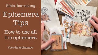 How to use Ephemera  Bible Journaling Tips  BTW4G Kits  Beginner Bible Journaling Tips [upl. by Rann]