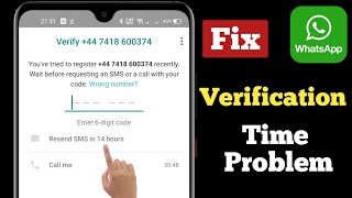 Fix Whatsapp Verification Time problem 2024  How can I bypass WhatsApp verification time [upl. by Launcelot]