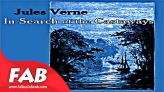 In Search of the Castaways Part 12 Full Audiobook by Jules VERNE by Nautical amp Marine Fiction [upl. by Ahsilem]