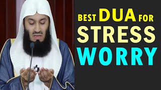 BEST DUA FOR STRESS WORRY amp ANXIETY [upl. by Ailadi948]