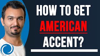 Mastering the American Accent A StepbyStep Guide to Sounding Native [upl. by Sitruc]