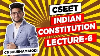 FREE CSEET Legal Aptitude Indian Constitution Lecture6 CSEET MAY 2021 [upl. by Kcirddot]