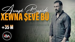 Awazê Bazîdê  Xewna Şevê Bû Official Music [upl. by Mouldon]