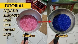 Cara Memanaskan Silicagel Agar Bisa Digunakan Kembali [upl. by Roxana]