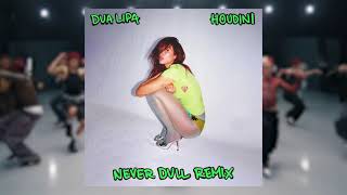 Dua Lipa  Houdini NEVER DULL REMIX [upl. by Felicity]