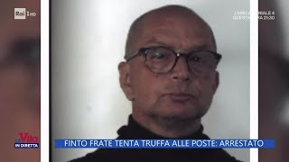 Finto frate tenta truffa alle Poste arrestato  La Vita in diretta 11112024 [upl. by Anitsrik480]