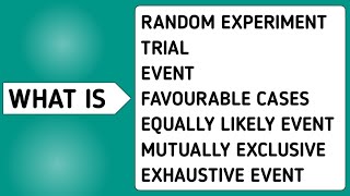 Equally likelyMutually exclusive Exhaustive eventRandom experiment Favourable case  Probability [upl. by Rice]