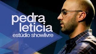 Pedra Letícia  Lálálá Ao Vivo no Estúdio Showlivre 2012 [upl. by Eiramac418]