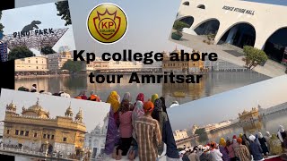 KP College Ahore Student tour 2024 Amritsar Punjab [upl. by Stanzel]